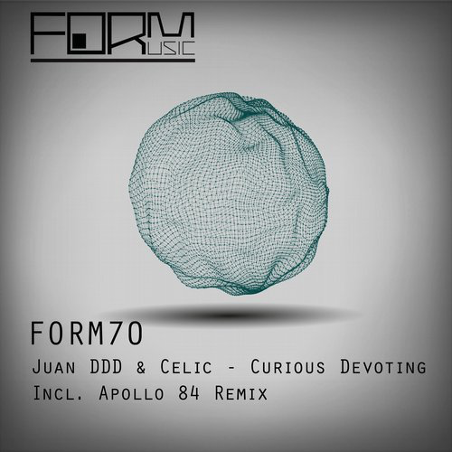 image cover: Juan Ddd, Celic - Curious Devoting / Form