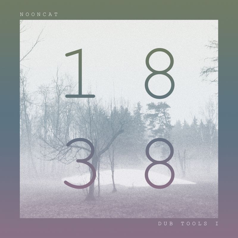 image cover: Nooncat - Dub Tools I / Eighteenthirtyeight