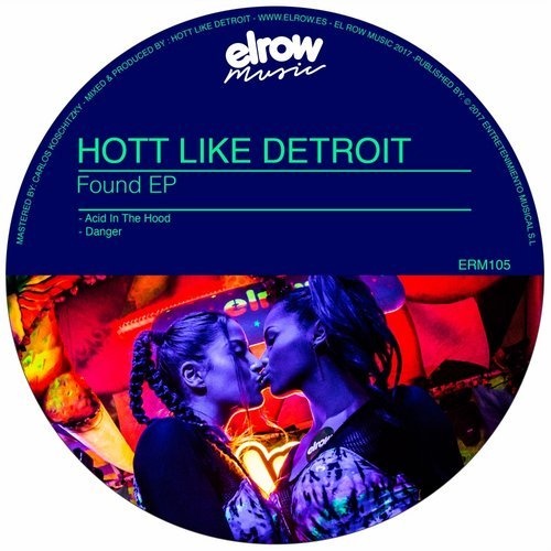 image cover: Hott Like Detroit - Found EP / ElRow Music