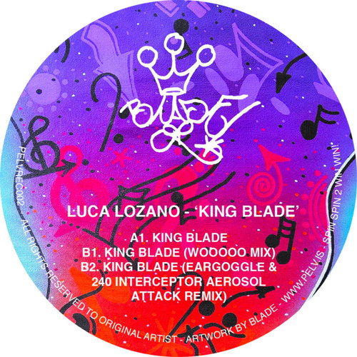 image cover: Luca Lozano - King Blade / Pelvis Records / VINYL ONLY