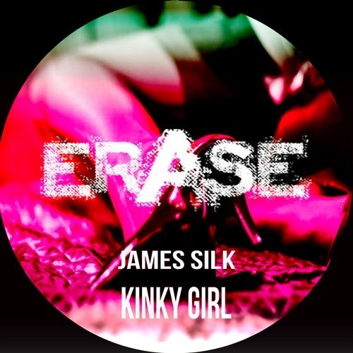 image cover: James Silk - Kinky Girl / Erase Records