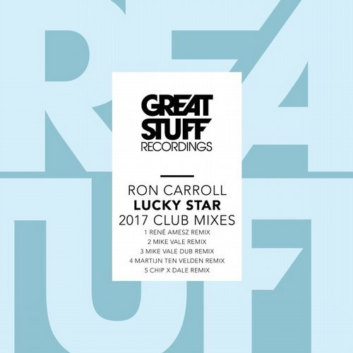 image cover: Ron Carroll - Lucky Star 2017 Club Mixes / Great Stuff Recordings