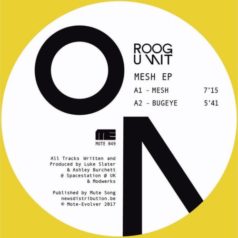 Roog Unit – Mesh EP / Mote-Evolver