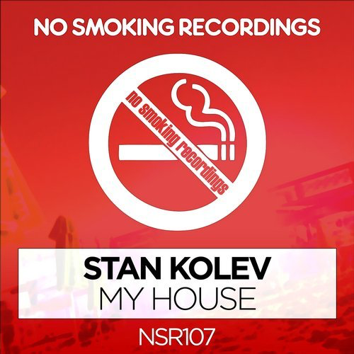 image cover: Stan Kolev - My House / No Smoking Recordings