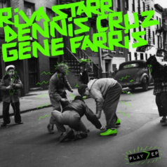 Riva Starr, Dennis Cruz – Play EP / Snatch! Records