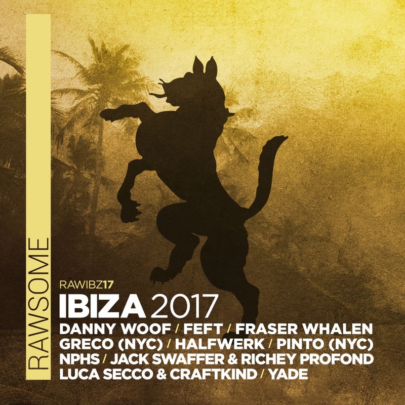 image cover: VA - RAWSOME IBIZA 2017 / Rawsome Recordings