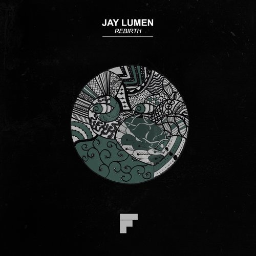 image cover: Jay Lumen - Rebirth / Footwork