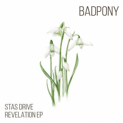 image cover: Stas Drive - Revelation / Bad Pony