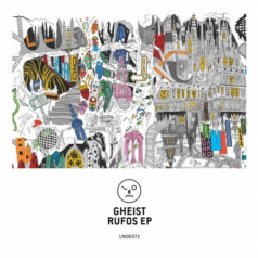 GHEIST – Rufos EP / Last Night On Earth