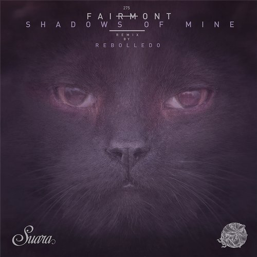 image cover: Fairmont - Shadows Of Mine EP / Suara