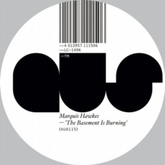 Marquis Hawkes – The Basement Is Burning / Aus Music