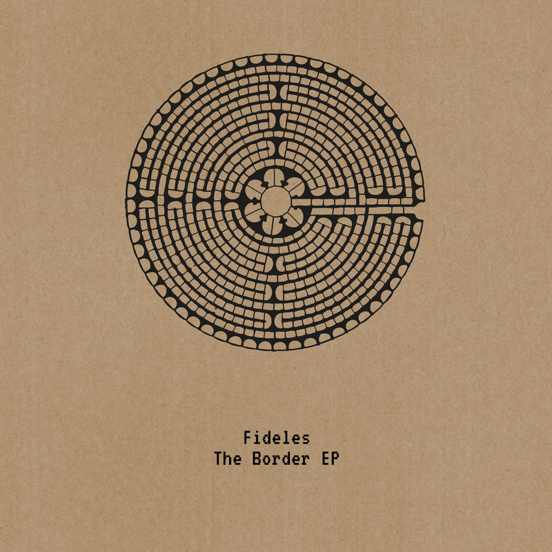 image cover: Fideles - The Border EP / Exit Strategy