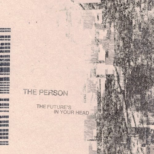 image cover: The Person - The Future's in Your Head / Acroplane Recordings
