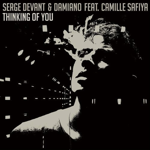 image cover: Serge Devant, Camille Safiya, Damiano C - Thinking Of You (Incl. Art Department, Reboot Remixes) / Crosstown Rebels