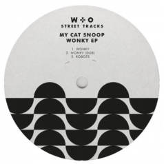 My Cat Snoop – Wonky EP / W&O Street Tracks