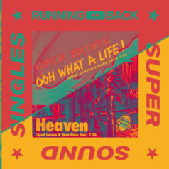 Gibson Brothers – Ooh What a Life / Heaven / Running Back