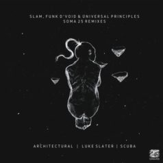 Slam, Funk D’Void, Universal Principles – Soma 25 Remixes Pt 1 / Soma Records