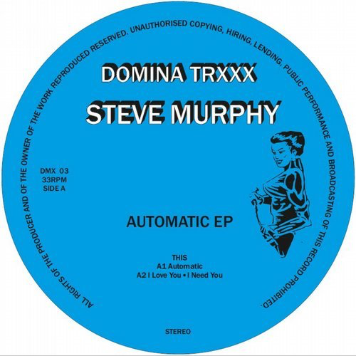 image cover: Steve Murphy - Automatic Ep / Domina Traxxx