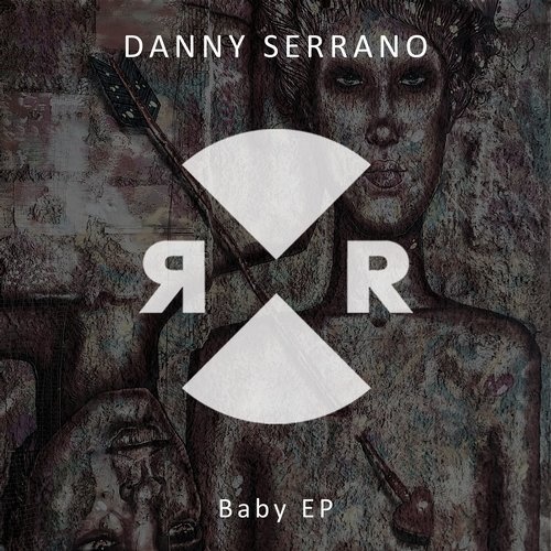 image cover: Danny Serrano - Baby EP / Relief