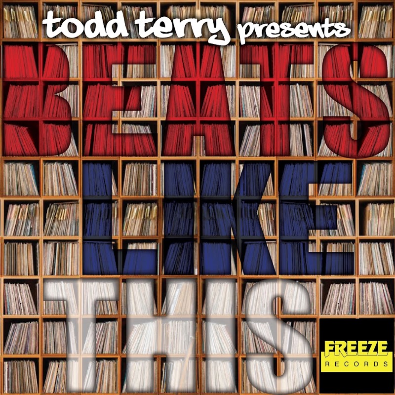 image cover: Todd Terry - Beats Like This / Freeze