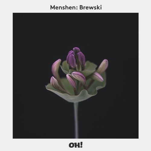 image cover: Menshen - Brewski / Oh! Records Stockholm