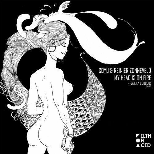 image cover: Coyu, Reinier Zonneveld, La CouCou - My Head Is On Fire / Filth on Acid