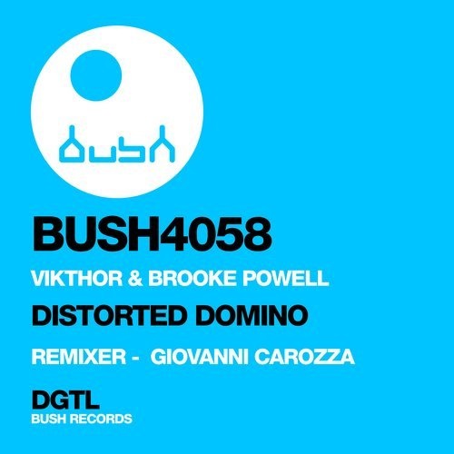 image cover: Brooke Powell, Vikthor - Distorted Domino / Bush Records