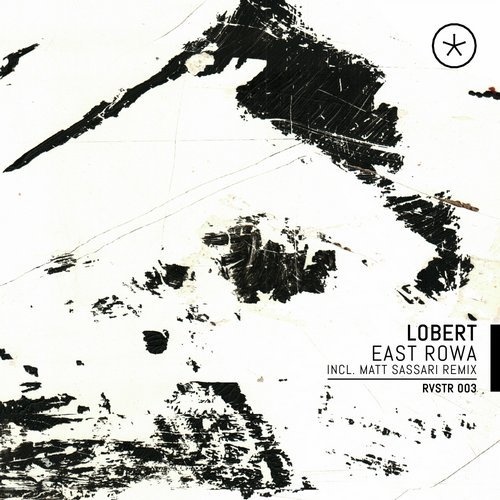 image cover: Lobert - East Rowa (INCL. Matt Sassari Remix) / Roovestar