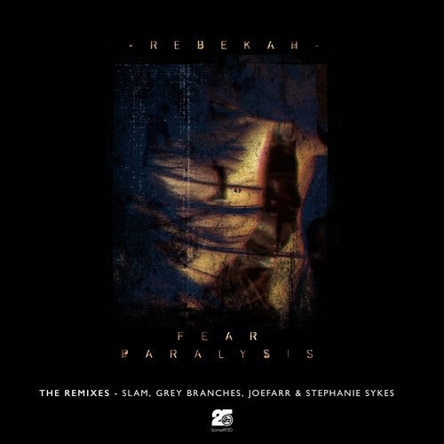 image cover: Rebekah - Fear Paralysis - The Remixes / Soma Records