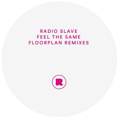 image cover: Radio Slave - Feel The Same (Floorplan Remixes) / Rekids