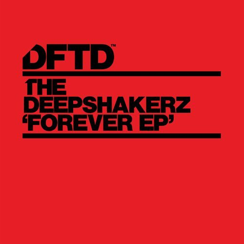 image cover: The Deepshakerz - Forever EP / DFTD