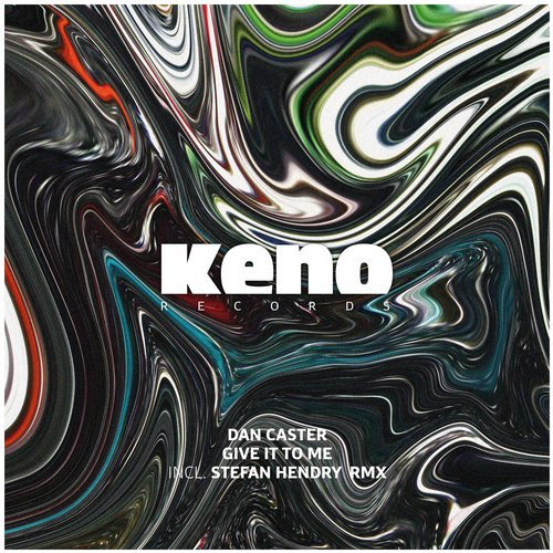 image cover: Dan Caster - Give It To Me / Keno Records