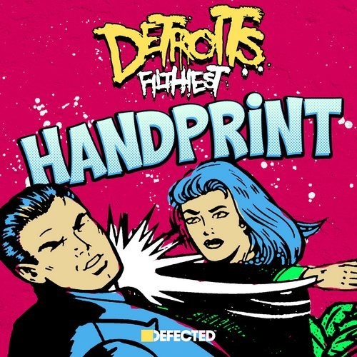 image cover: Detroit's Filthiest, Amina Ya Heard - Handprint / Defected