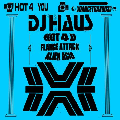 image cover: DJ Haus - Hot 4 U / Unknown To The Unknown