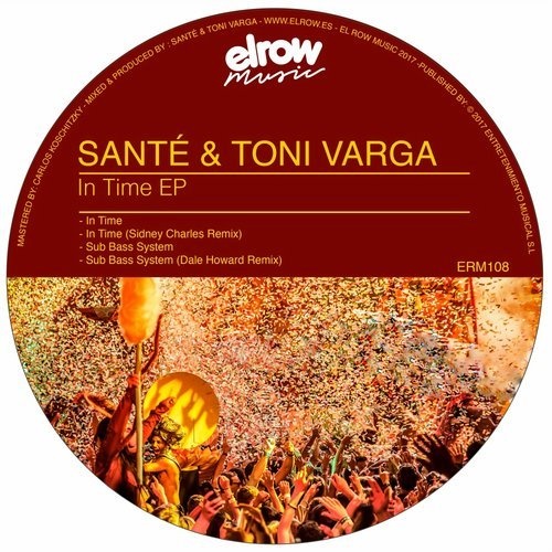 image cover: Toni Varga, Sante - In Time EP (+Dale Howard, Sidney Charles Remix) / ElRow Music