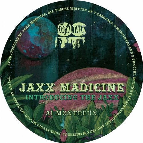 image cover: Jaxx Madicine - Introducing The Jaxx / Local Talk