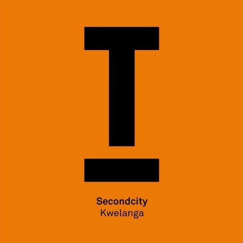 image cover: Secondcity - Kwelanga / Toolroom