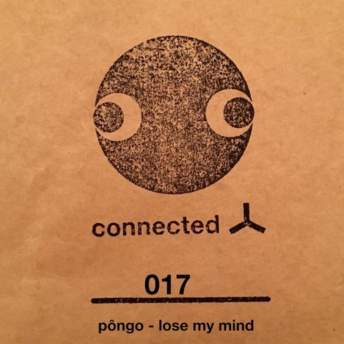 image cover: Pongo - Lose My Mind / Connected Frontline