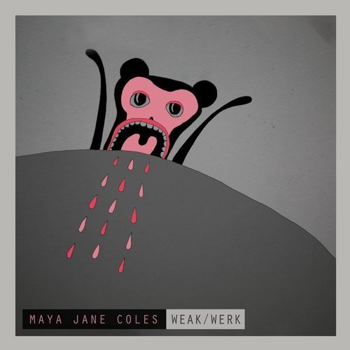 image cover: AIFF: Maya Jane Coles - Weak / Werk / I/AM/ME - 4050538316315