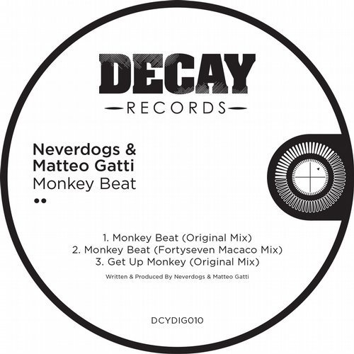 image cover: Neverdogs, Matteo Gatti - Monkey Beat / Decay Records