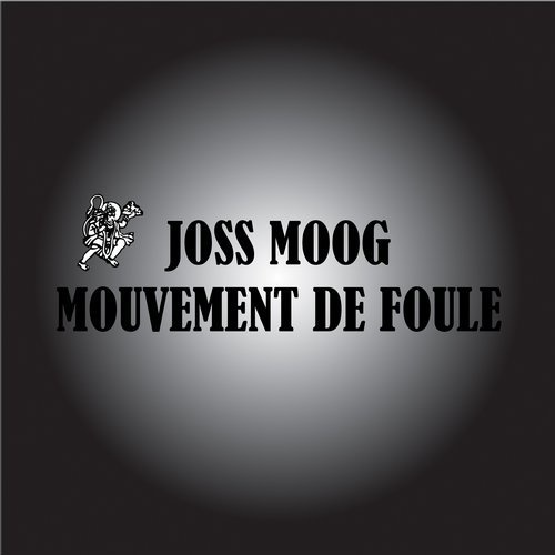 image cover: Joss Moog - Mouvement De Foule / Robsoul Recordings