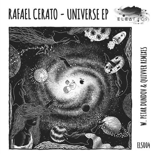 image cover: AIFF: Rafael Cerato - Universe EP (+Petar Dundov, Quivver Remix) / Eleatics Records - ELS004