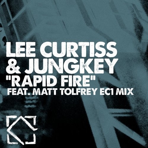image cover: Lee Curtiss, Jungkey - Rapid Fire (+Matt Tolfrey EC1 Mix) / Leftroom Records