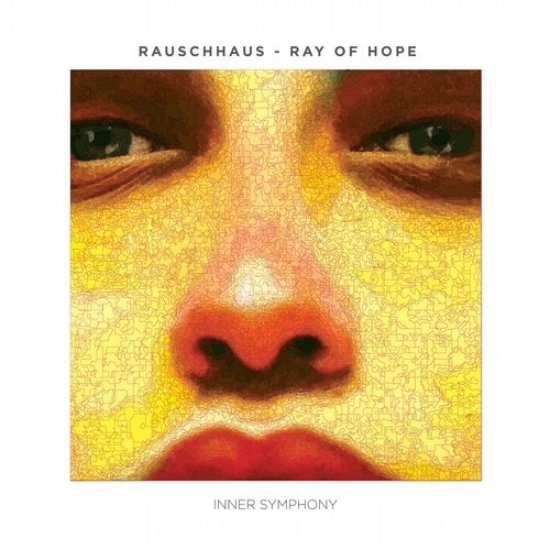 image cover: Rauschhaus - Ray of Hope / Inner Symphony