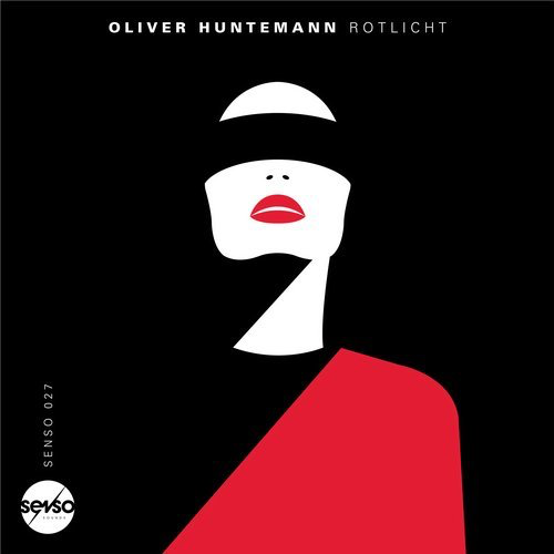 image cover: Oliver Huntemann - Rotlicht / Senso Sounds