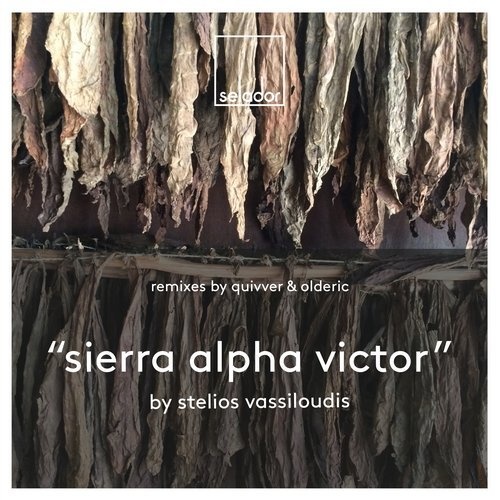 image cover: Stelios Vassiloudis - Sierra Alpha Victor / Selador