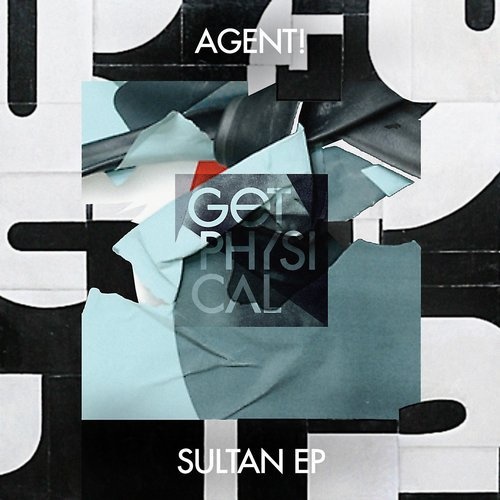 image cover: Agent! - Sultan EP / Get Physical Music
