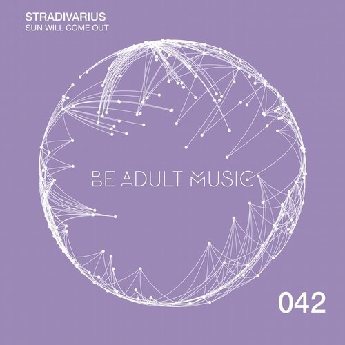 image cover: Stradivarius - Sun Will Come Out / Be Adult Music