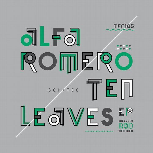 image cover: Alfa Romero - Ten Leaves EP / SCI+TEC