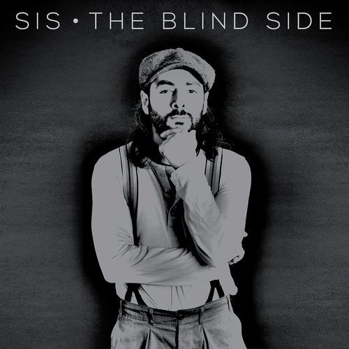 image cover: SIS - The Blind Side / Crosstown Rebels